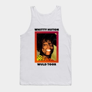 She Would definitely tour ! - Whitty Hutton Wuld Toor Tank Top
